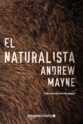 El Naturalista [Spanish] 2919802801 Book Cover