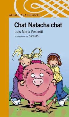 Chat Natacha Chat (Spanish Edition) [Spanish] 9870401201 Book Cover