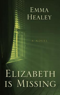 Elizabeth Is Missing [Large Print] 1410472795 Book Cover