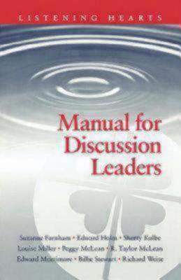 Listening Hearts: Manual for Discussion Leaders 0819216089 Book Cover