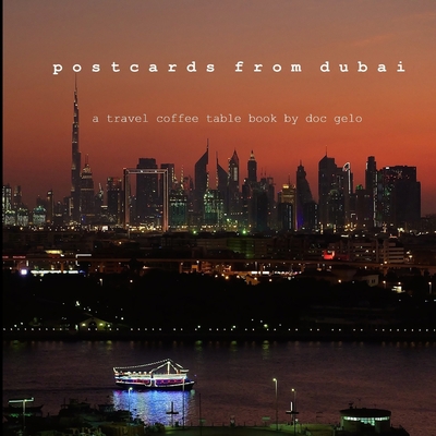 postcards from dubai: a travel coffee table boo... B08FT9F44P Book Cover