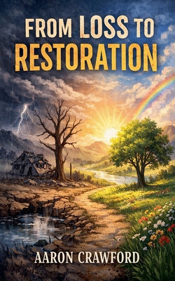 From Loss to Restoration B0G8V5C7C6 Book Cover