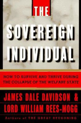 The Sovereign Individual: How to Survive and Th... B000F7BPFC Book Cover