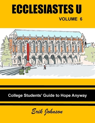 Ecclesiastes U Vol. 6: College Students' Guide ... 1693170558 Book Cover