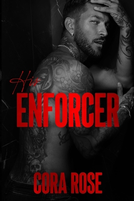His Enforcer B0FTK3GWYP Book Cover
