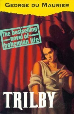 Trilby (Oxford Popular Fiction) 019282323X Book Cover