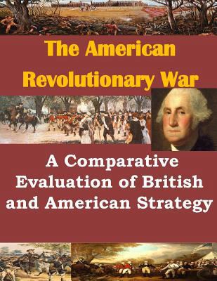 A Comparative Evaluation of British and America... 1499732813 Book Cover