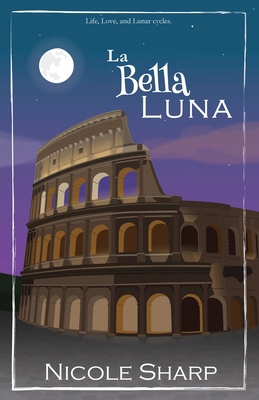 La Bella Luna B0CY246RD2 Book Cover