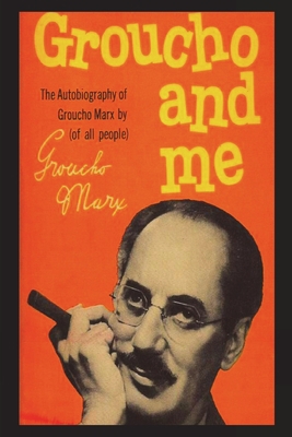 Groucho And Me 177464505X Book Cover