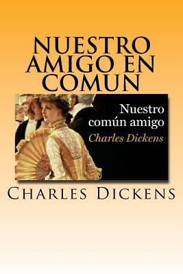 Nuestro Amigo en Comun (Spanish) Edition [Spanish] 1548867101 Book Cover