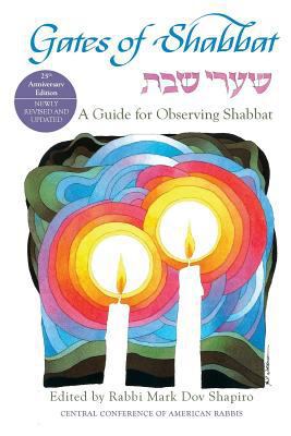 Gates of Shabbat: A Guide for Observing Shabbat 0881232696 Book Cover