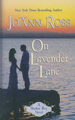 On Lavender Lane [Large Print] 1410446972 Book Cover