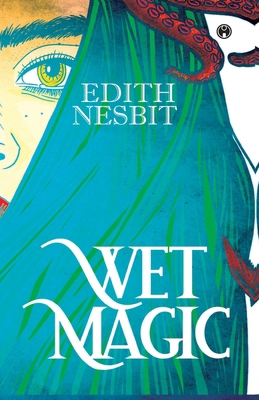 Wet Magic 9391006094 Book Cover