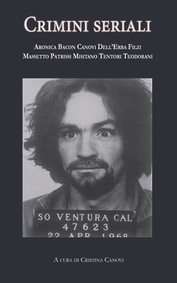 Crimini seriali [Italian] B0D65G8493 Book Cover