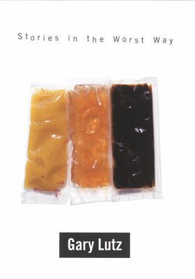 Stories in the Worst Way 0679425969 Book Cover