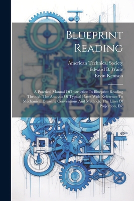 Blueprint Reading; A Practical Manual Of Instru... 1021372137 Book Cover