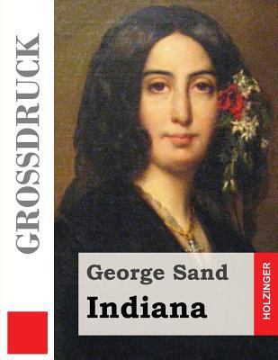 Indiana (Großdruck) [German] 1505893313 Book Cover