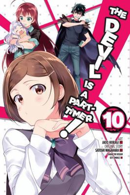 The Devil Is a Part-Timer!, Vol. 10 (Manga) 031656267X Book Cover