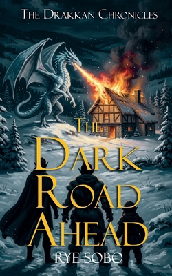 The Dark Road Ahead 1970879076 Book Cover