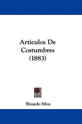Articulos De Costumbres (1883) 1104066726 Book Cover