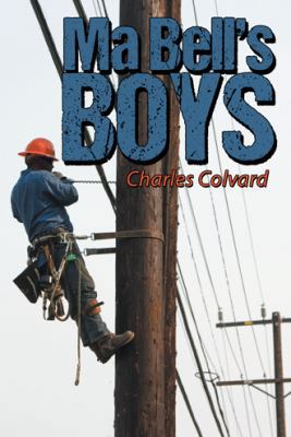 Ma Bell's Boys 1480807281 Book Cover
