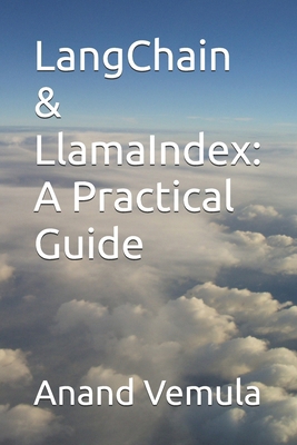 LangChain & LlamaIndex: A Practical Guide            Book Cover