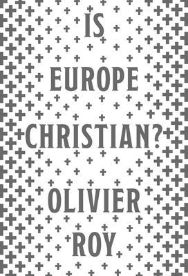 Is Europe Christian? 0190099933 Book Cover