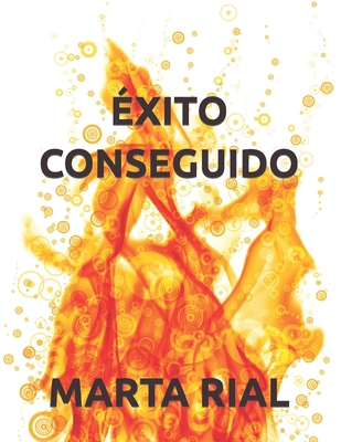 Éxito conseguido [Spanish] B0C47YL476 Book Cover