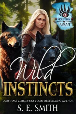 Wild Instincts (More Than Human) 1963823419 Book Cover