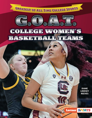 G.O.A.T. College Women's Basketball Teams B0DQ67CQY6 Book Cover
