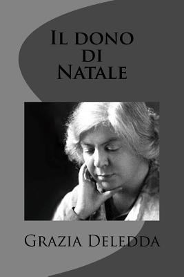 Il dono di Natale [Italian] 1477669094 Book Cover