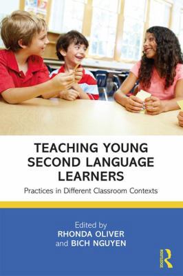 Teaching Young Second Language Learners: Practi... 1138556106 Book Cover