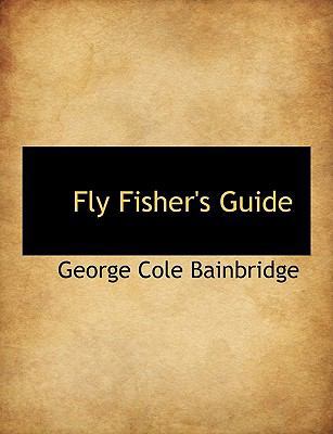 Fly Fisher's Guide 1113933321 Book Cover