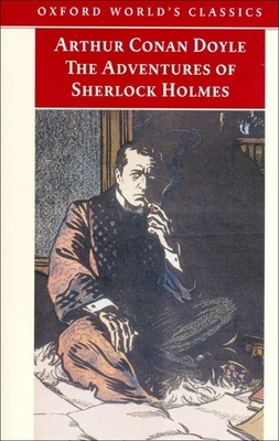 The Adventures of Sherlock Holmes (Oxford World... 0192835084 Book Cover
