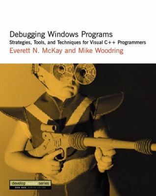 Debugging Windows Programs: Strategies, Tools, ... 020170238X Book Cover