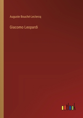 Giacomo Leopardi [French] 3385044731 Book Cover