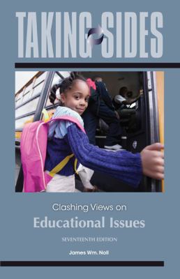 Taking Sides: Clashing Views on Educational Issues 0078050359 Book Cover