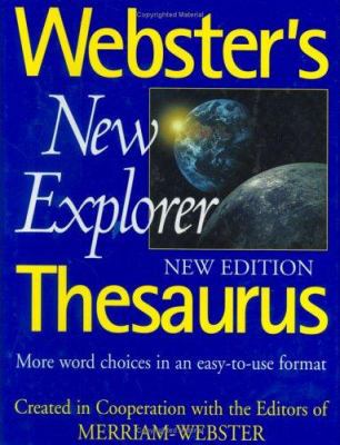 Webster's New Explorer Thesaurus 1892859777 Book Cover