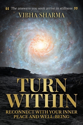 Turn Within: Reconnect With Your Inner Peace An... 1735313009 Book Cover
