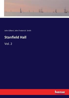 Stanfield Hall: Vol. 2 3337347398 Book Cover