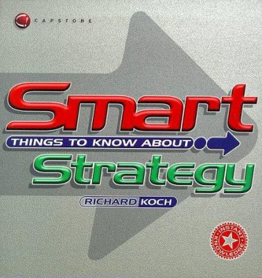 Smart Things to Know about Strategy 1841120340 Book Cover