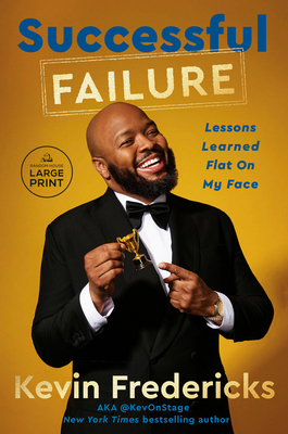 Successful Failure: Lessons Learned Flat on My ... [Large Print] B0DVPLX2XR Book Cover