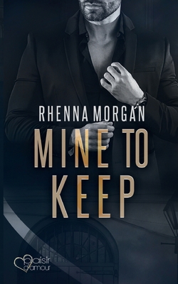 NOLA Knights: Mine to Keep [German] 3864955149 Book Cover