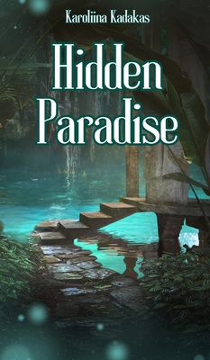 Hidden Paradise 9916756201 Book Cover