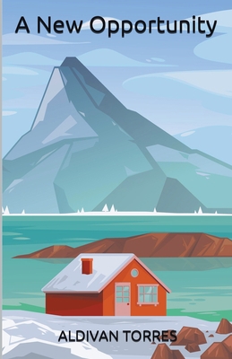 A New Opportunity B09QPFWYBQ Book Cover