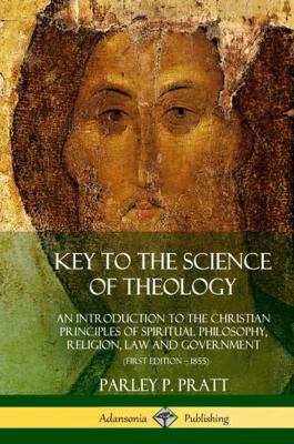 Key to the Science of Theology: An Introduction... 0359021670 Book Cover