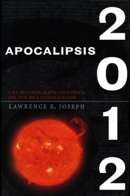 Apocalipsis 2012 (Spanish Edition) [Spanish] 006156561X Book Cover
