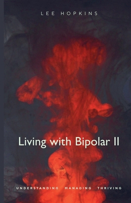 Living With Bipolar II B0GTMZBY48 Book Cover