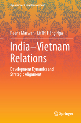 India-Vietnam Relations: Development Dynamics a... 9811678219 Book Cover