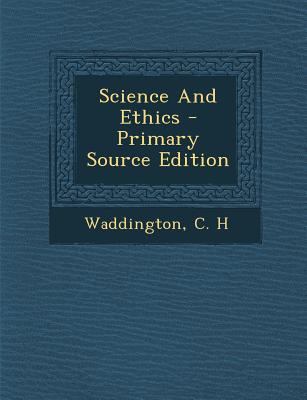 Science and Ethics - Primary Source Edition 1294462741 Book Cover